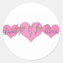 Daughter of the Bride Stickers
