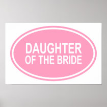 Daughter of the Bride Wedding Oval Pink Poster