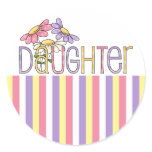 Daughter Tees and GIfts - Perfect for Mother's Day Round Stickers