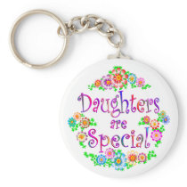 DAUGHTERS are Special Key Chains