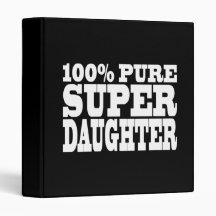 Daughters Birthday Party 100% Pure Super Daughter Vinyl Binders