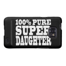 Daughters Birthday Party 100% Pure Super Daughter Galaxy S2 Cover