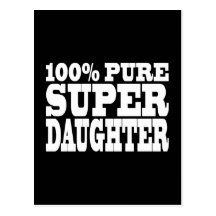 Daughters Birthday Party 100% Pure Super Daughter Postcard