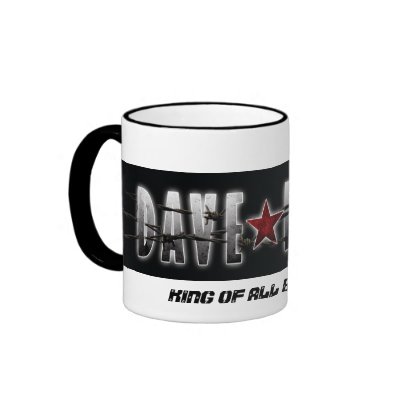 DAVE EVANS KING OF ALL BADASSES COFFEE MUG by daveevans_rocks