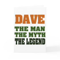 Dave - the Man, the Myth, the Legend!