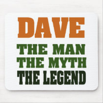 Dave - the Man, the Myth, the Legend!