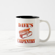 Dave's Carpentry Mugs