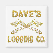 Dave's Logging Company Fridge Magnets