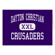 Dayton Christian - Crusaders - High - Dayton Ohio Cards