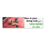 DBJJ, How is your arm doing today? bumper stickers