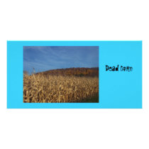 Dead Corn Customized Photo Card
