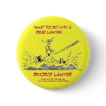Dead Lawyer™ Divorce Lawyer Button