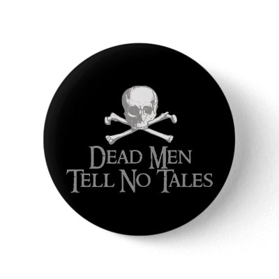 Dead Men Tell No Tales Pinback Button by gotrum