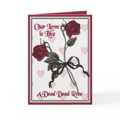 Dead Rose Valentine with Verse by Spice