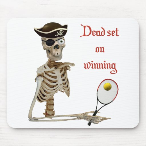 Dead Set Tennis Pirate Mousepad