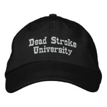 Dead StrokeUniversity Embroidered Baseball Cap