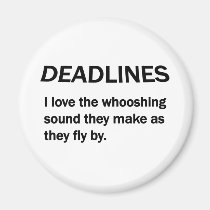 DEADLINES magnets