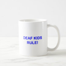 DEAF KID RULE COFFEE MUG