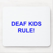 DEAF KID RULE MOUSEPAD