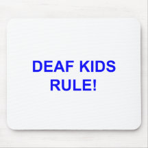 DEAF KID RULE MOUSEPAD