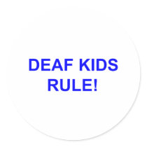 DEAF KID RULE STICKER