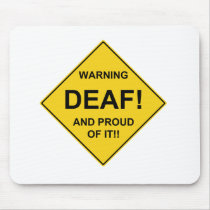 Deaf Proud Mouse Pad