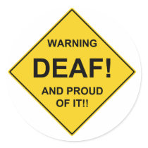 Deaf Proud Round Sticker