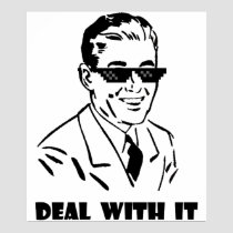 Deal With It Retro posters