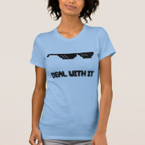 Deal With It Sunglasses t-shirts