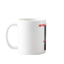 Dean, MEIER FOR PRESIDENT!, AARP FOR LIFE!THERE... Coffee Mugs