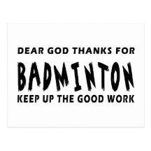 Dear God Thanks For Badminton Postcards