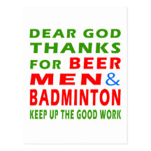 Dear God Thanks For Beer Men And Badminton Post Cards