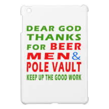 Dear God Thanks For Beer Men And Pole vault iPad Mini Case