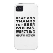 Dear God Thanks For Beer Men and Wrestling Case-Mate iPhone 4 Case