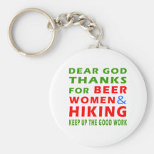 Dear God Thanks For Beer Women And Hiking Keychains