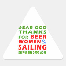 Dear God Thanks For Beer Women And Sailing Triangle Sticker