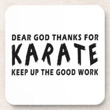 Dear God Thanks For Karate Beverage Coaster
