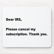 Dear IRS... Mouse Mouse Pads