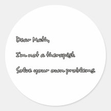 Dear Math, I'm not a therapist. Round Sticker