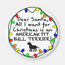 Dear Santa American Pit Bull Terrier Refrigerator Magnets