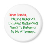 Dear Santa Attorney Refrigerator Magnets