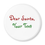 Dear Santa Custom Fridge Magnets