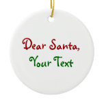 Dear Santa Custom Christmas Ornament