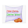 Dear Santa, Define "Good" Post Card