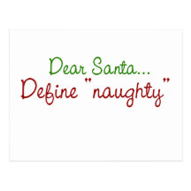 Dear Santa Define Naughty Post Card