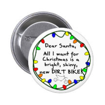 Dear Santa Dirt Bike Pinback Buttons