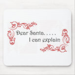 Dear Santa I can explain Mouse Pad
