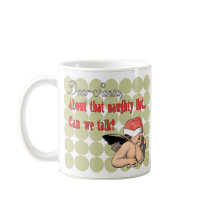 Dear Santa Series Mugs