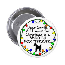 Dear Santa Smooth Fox Terrier Pinback Buttons