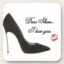 Dear Shoes....I love you Beverage Coaster